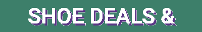 Buy One Get One Free, Discount Promotions, Spend & Save, and Free Gift Promotions – Amazing Shoe Deals and Offers
